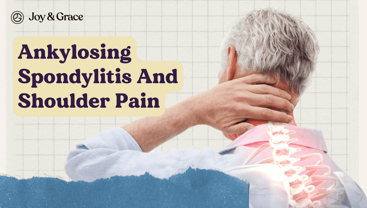 Ankylosing Spondylitis And Shoulder Pain: Everything You Need To Know ...