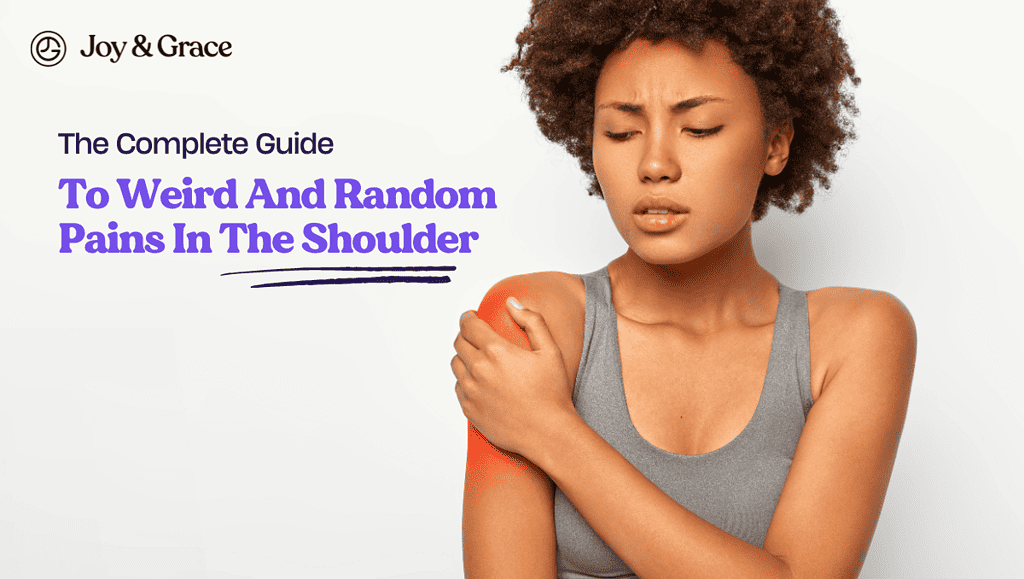 Weird and random pains in the shoulder: A complete guide.